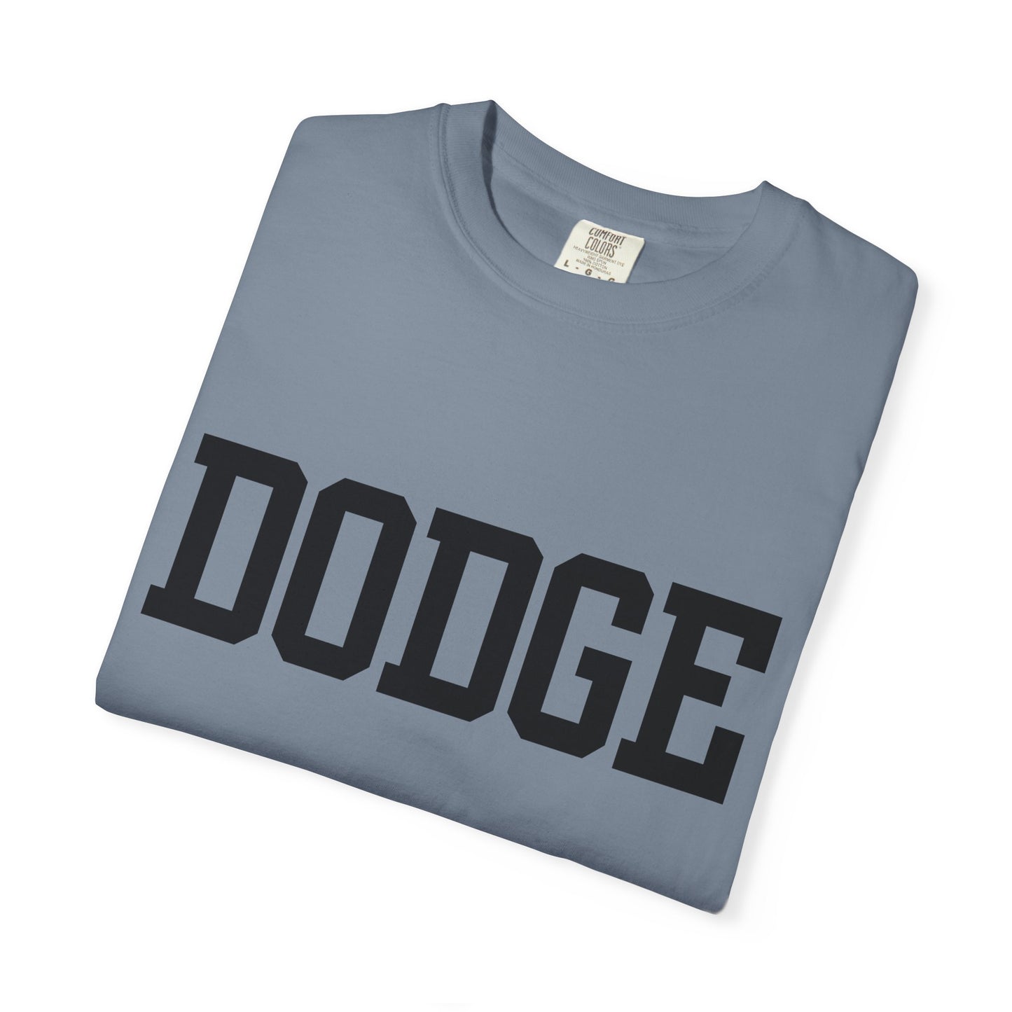 Dodge City - Graphic Tees  (Color Options)