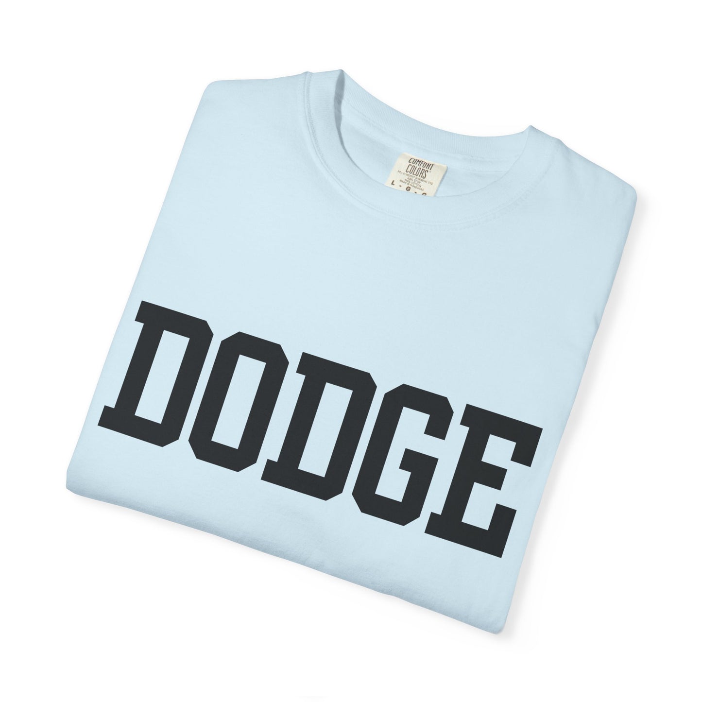 Dodge City - Graphic Tees  (Color Options)