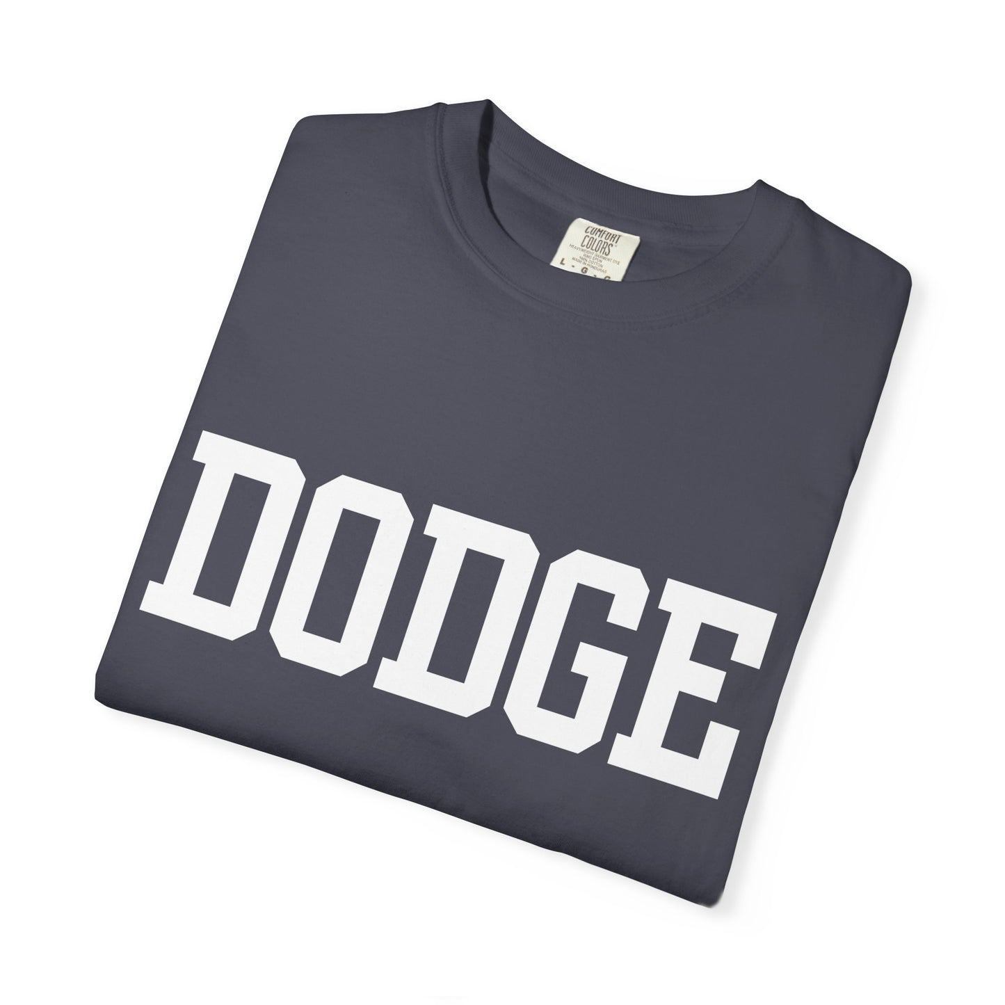 Dodge City - Graphic Tees  (Color Options)