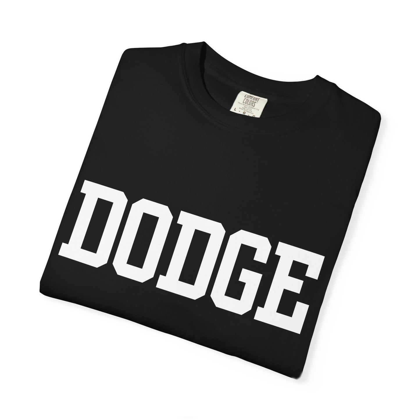 Dodge City - Graphic Tees  (Color Options)