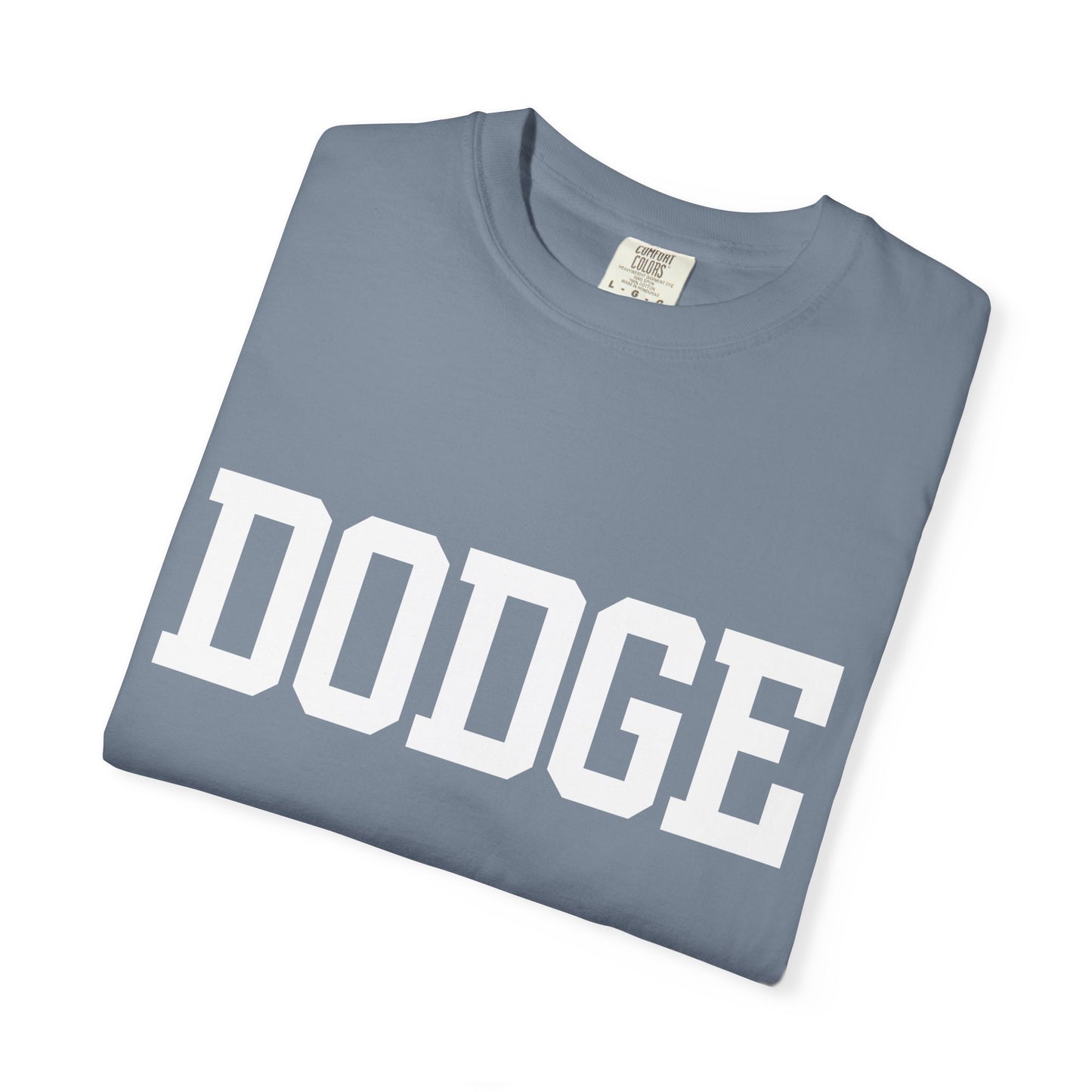 Dodge City - Graphic Tees  (Color Options)