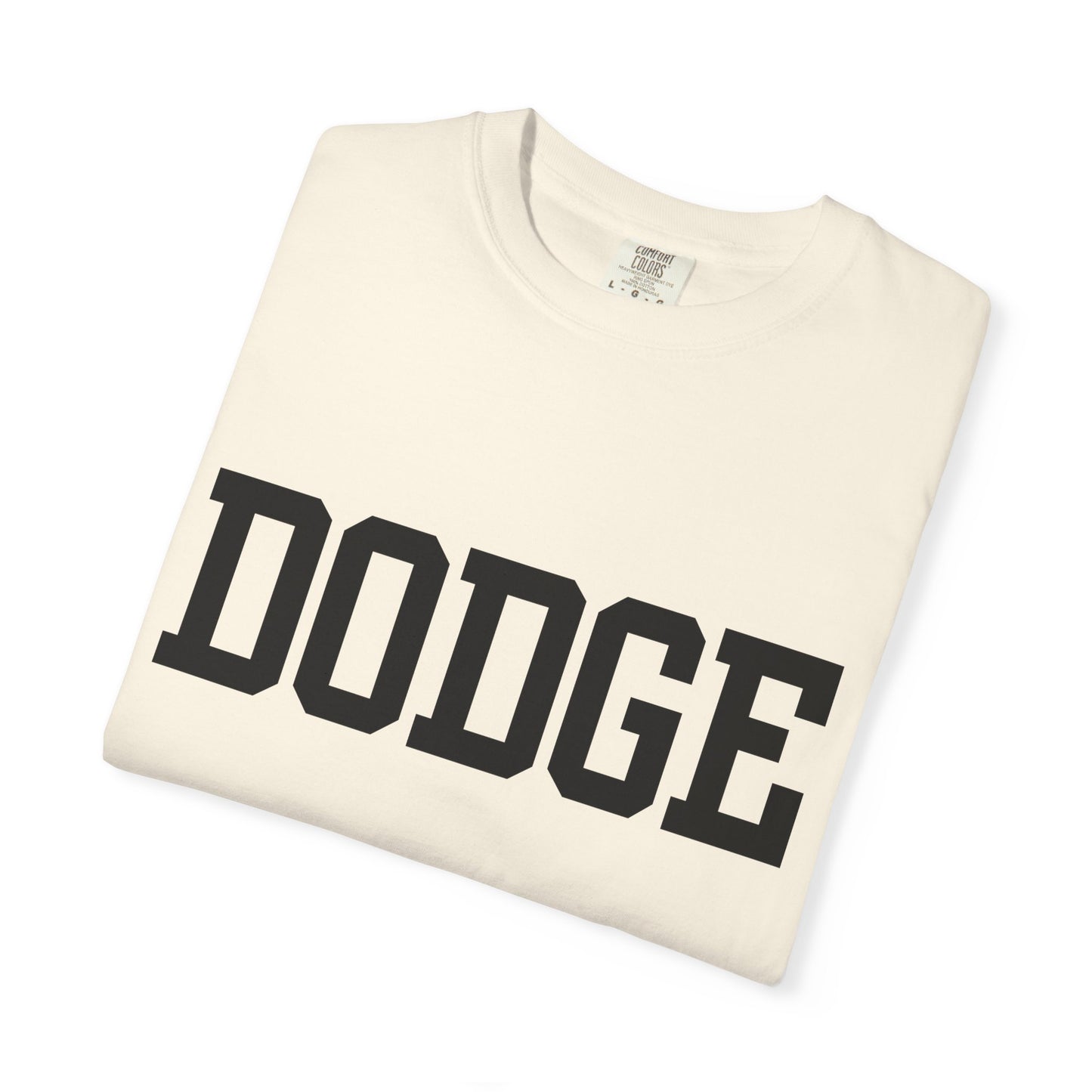 Dodge City - Graphic Tees  (Color Options)