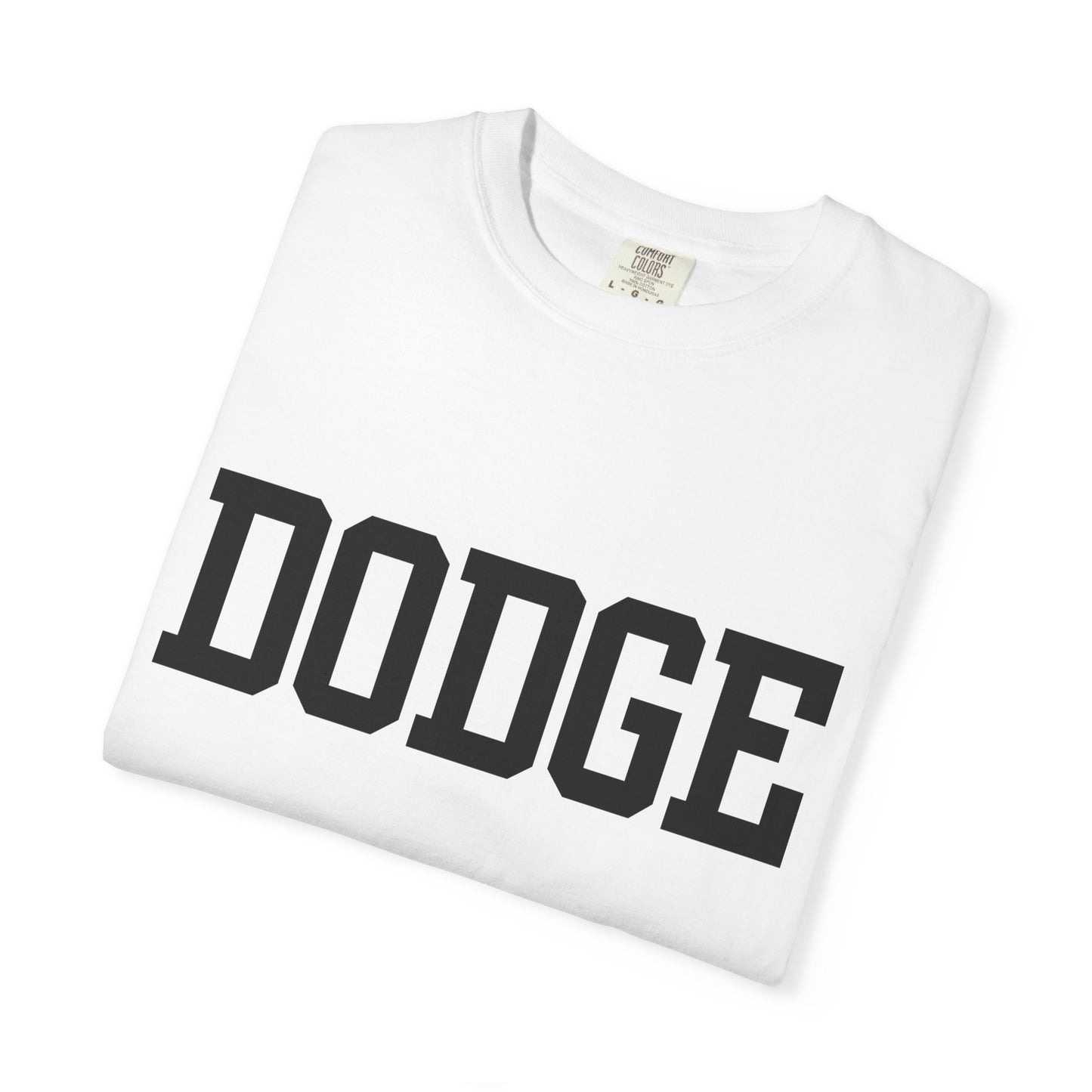 Dodge City - Graphic Tees  (Color Options)