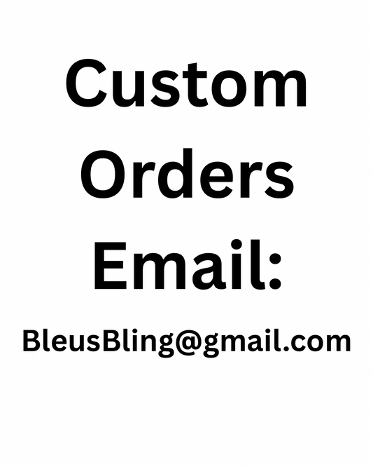 Custom or Personalized Orders